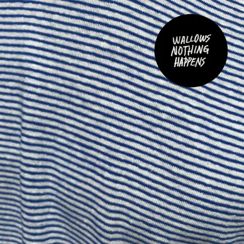 Vinyl WALLOWS - NOTHING HAPPENS