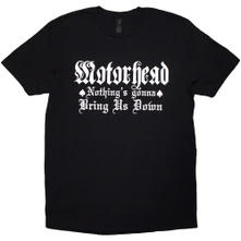 Motörhead, Tričko Nothing's Gonna Bring Us Down, Unisex, Čierna