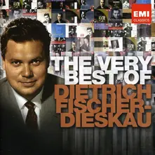 FISCHER-DIESKAU - THE VERY BEST OF thumbnail