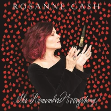Rosanne Cash, CD SHE REMEMBERS EVERYTHING