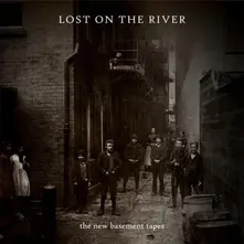 The New Basement Tapes – LOST ON THE RIVER/DELUXE (CD)