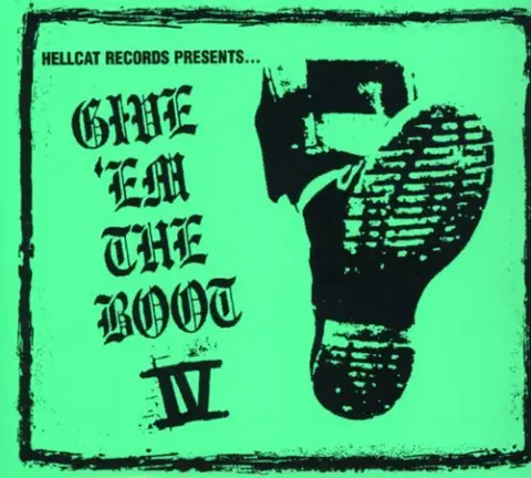 GIVE 'EM THE BOOT IV