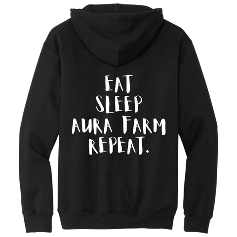 EAT SLEEP AURA FARM REPEAT