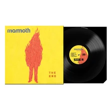 Mammoth, Vinyl THE END