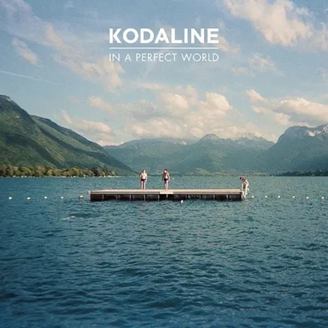 Kodaline – CD In a Perfect World