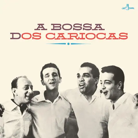 A BOSSA DOS CARIOCAS