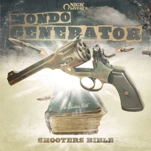 Mondo Generator, Vinyl SHOOTERS BIBLE
