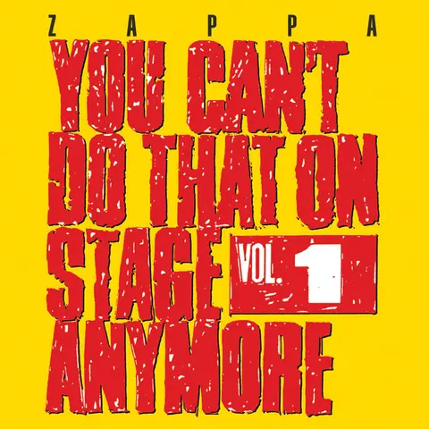 Frank Zappa – CD YOU CAN'T DO THAT ON STAGE ANYMORE, VOL. 1