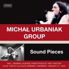 Michal Urbaniak, CD Sound Pieces