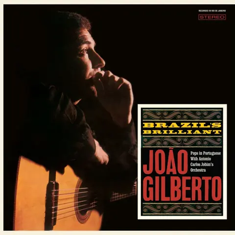 João Gilberto – Vinyl BRAZIL'S BRILLIANT