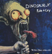 Dinosaur Jr., CD PUKE + CRY THE SIRE YEARS 1990-1997