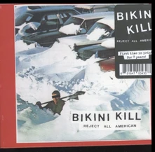 Bikini Kill, CD REJECT ALL AMERICAN