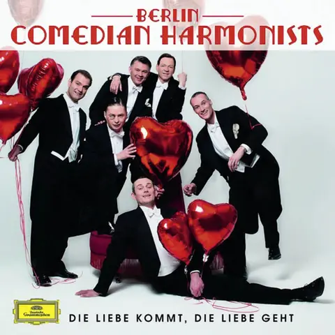 Berlin Comedian Harmonists – CD DIE LIEBE KOMMT,GEHT