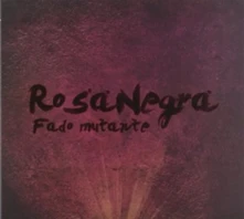 Rosa Negra, CD FADO MUTANTE
