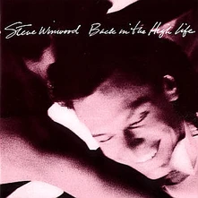 Steve Winwood, CD BACK IN THE HIGH LIFE