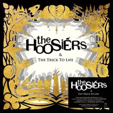 HOOSIERS - TRICK TO LIFE thumbnail