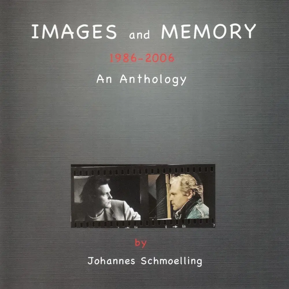 IMAGES AND MEMORY - 1986-2006 ANTHOLOGY