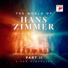 Hans Zimmer, Vinyl The World of Hans Zimmer Part II: A New Dimension