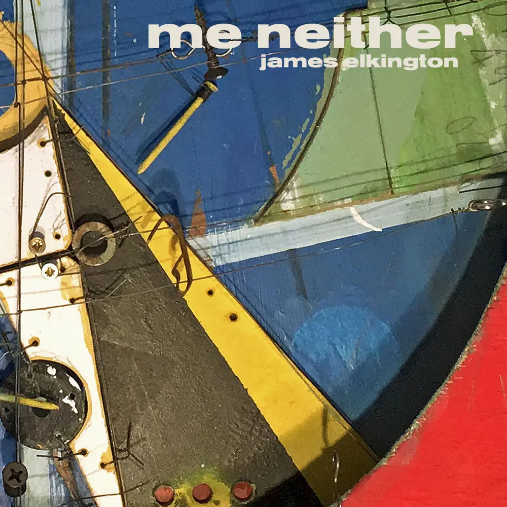 James Elkington – ME NEITHER (CD)