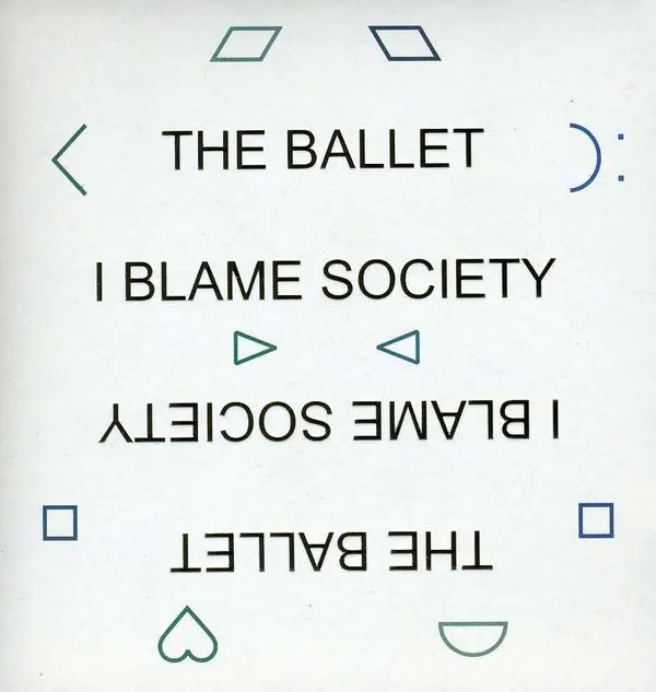 The Ballet – I BLAME SOCIETY (CD)