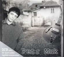 CD Petr Muk (20th Anniversary Edition) (Remastered)