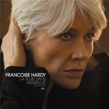 Françoise Hardy, CD LA PLUIE SANS PARAPLUIE