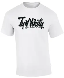 Ty Nikdy – Oldskool (Tričko)