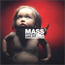 Mass Hysteria, CD Contraddiction