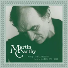 Martin Carthy – ALONG THE ROAD FOREVER... (CD)