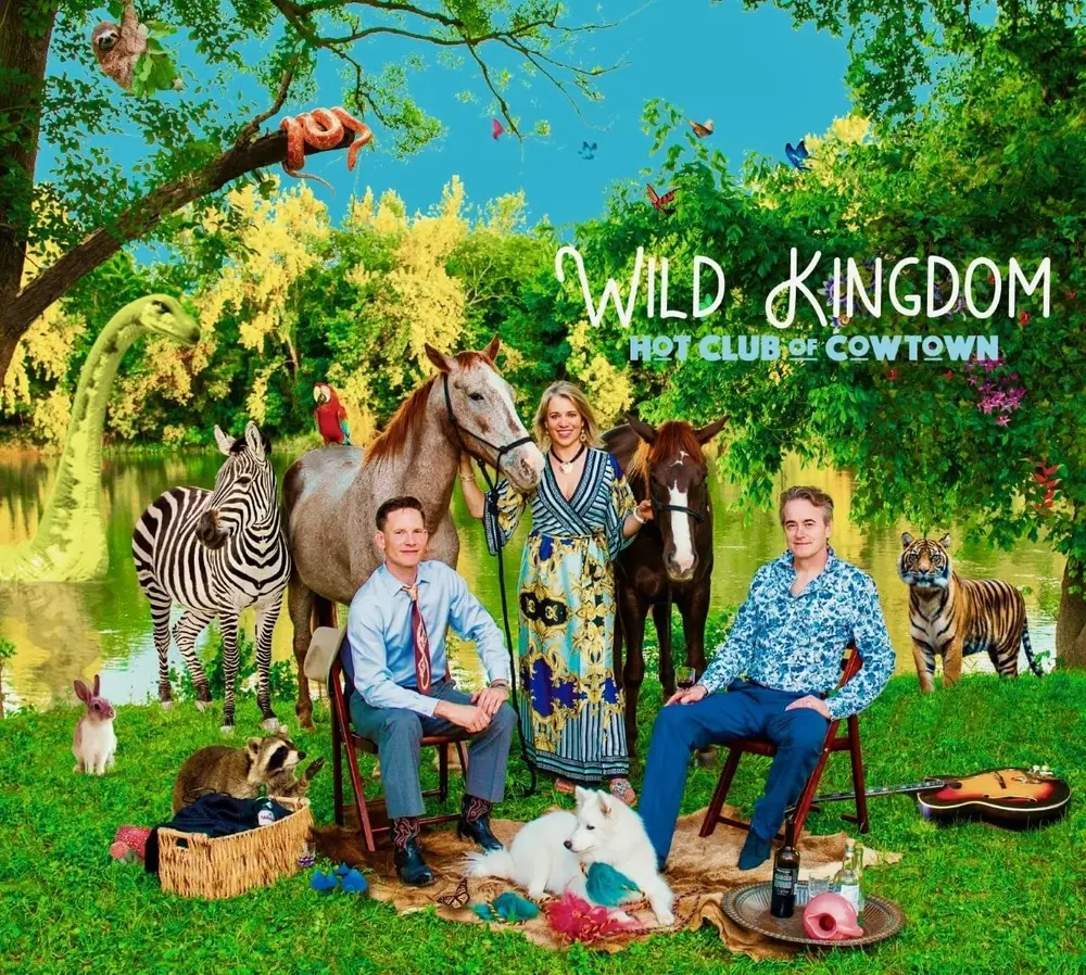 HOT CLUB OF COWTOWN - WILD KINGDOM