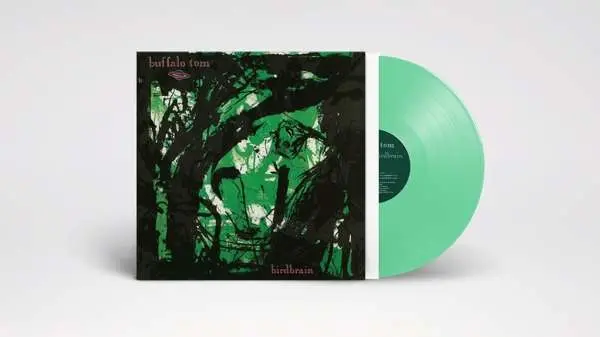 Buffalo Tom – BIRDBRAIN (Green Vinyl) (Vinyl)