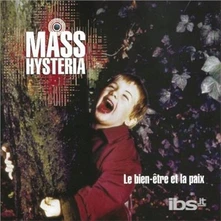 Mass Hysteria, Vinyl Le Bien-Être Et La Paix