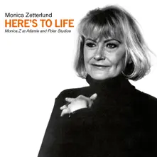 Here's to Life - Monica Z at Atlantis and Polar Studios thumbnail
