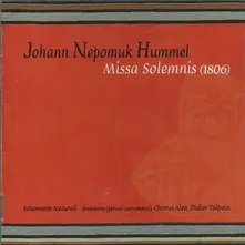 Johann Nepomuk Hummel – SOLAMENTE NATURALI MISSA SOLEMNIS / JOHAN NEPOMUK HUMMEL (CD)
