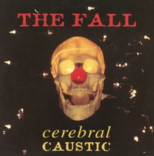 CD CEREBRAL CAUSTIC