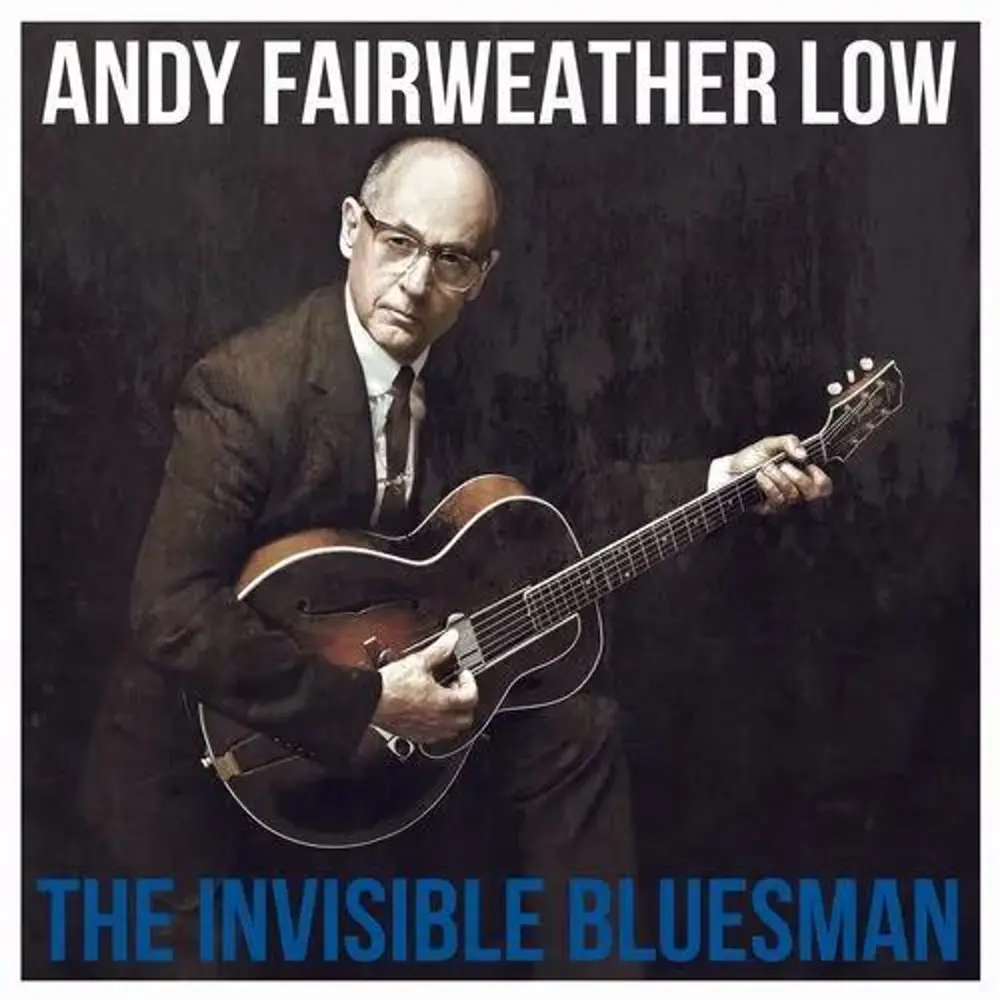 Andy Fairweather Low – INVISIBLE BLUESMAN (CD)