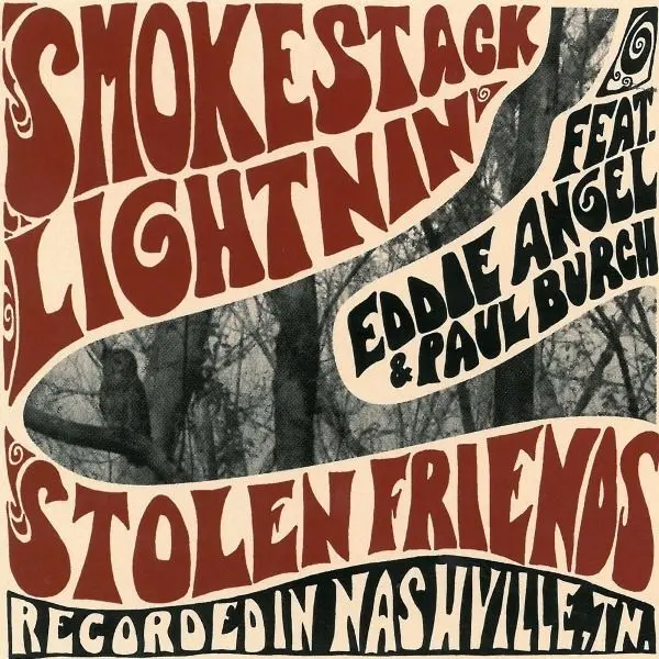 Smokestack Lightnin' – STOLEN FRIENDS (Vinyl)