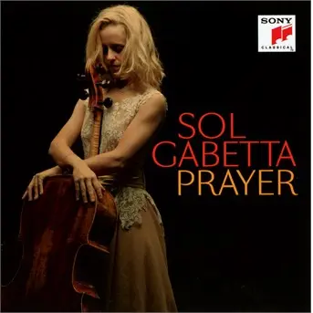 Sol Gabetta – CD Prayer