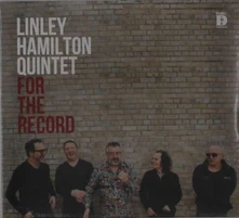 CD HAMILTON, LINLEY -QUINTET - FOR THE RECORD