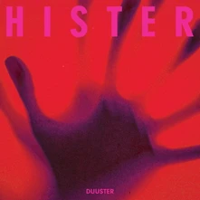 Hister, Vinyl DUUSTER