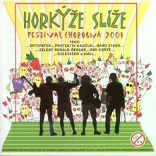 Horkýže Slíže, Vinyl Festival Chorobná