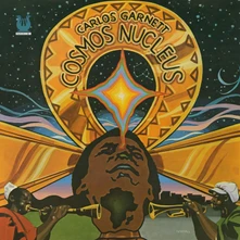 Carlos Garnett, CD COSMOS NUCLEUS