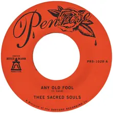 Thee Sacred Souls, Vinyl 7-ANY OLD FOOL / PRICE...