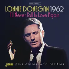 1962 - I LL NEVER FALL IN LOVE AGAIN thumbnail