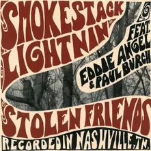 Smokestack Lightnin' – STOLEN FRIENDS (Vinyl)