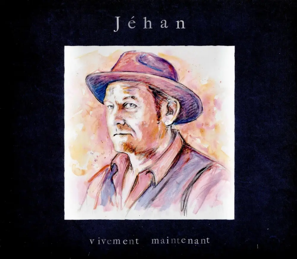 JEHAN - VIVEMENT MAINTENANT