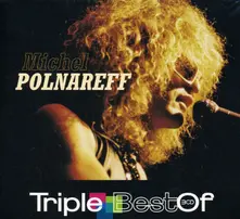POLNAREFF, MICHEL - TRIPLE BEST OF thumbnail