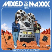 Vinyl MIXED TO THE MAXXX (PART ONE)