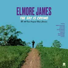 Vinyl JAMES, ELMORE - SKY IS CRYING