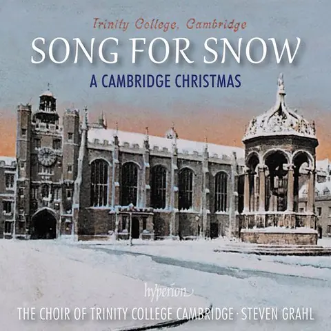 The Choir of Trinity College Cambridge – CD SONG FOR SNOW